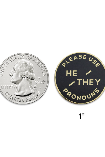 Large He / They Enamel Pronoun Pin: Black & Gold - Ms.Meri Mak