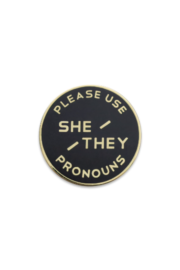 Large He / They Enamel Pronoun Pin: Black & Gold - Ms.Meri Mak