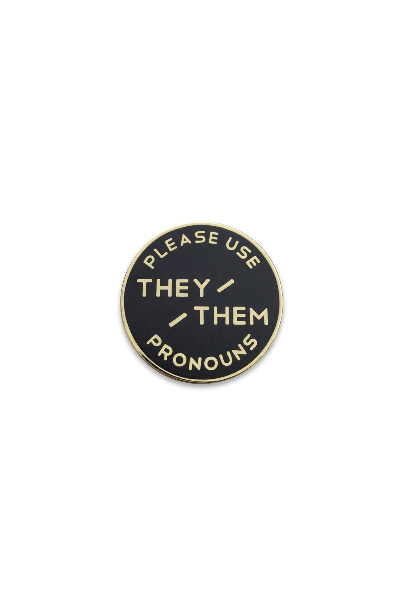 She / Her || They/Them Enamel Pronoun Pin: Black & Gold -Small - Ms.Meri Mak